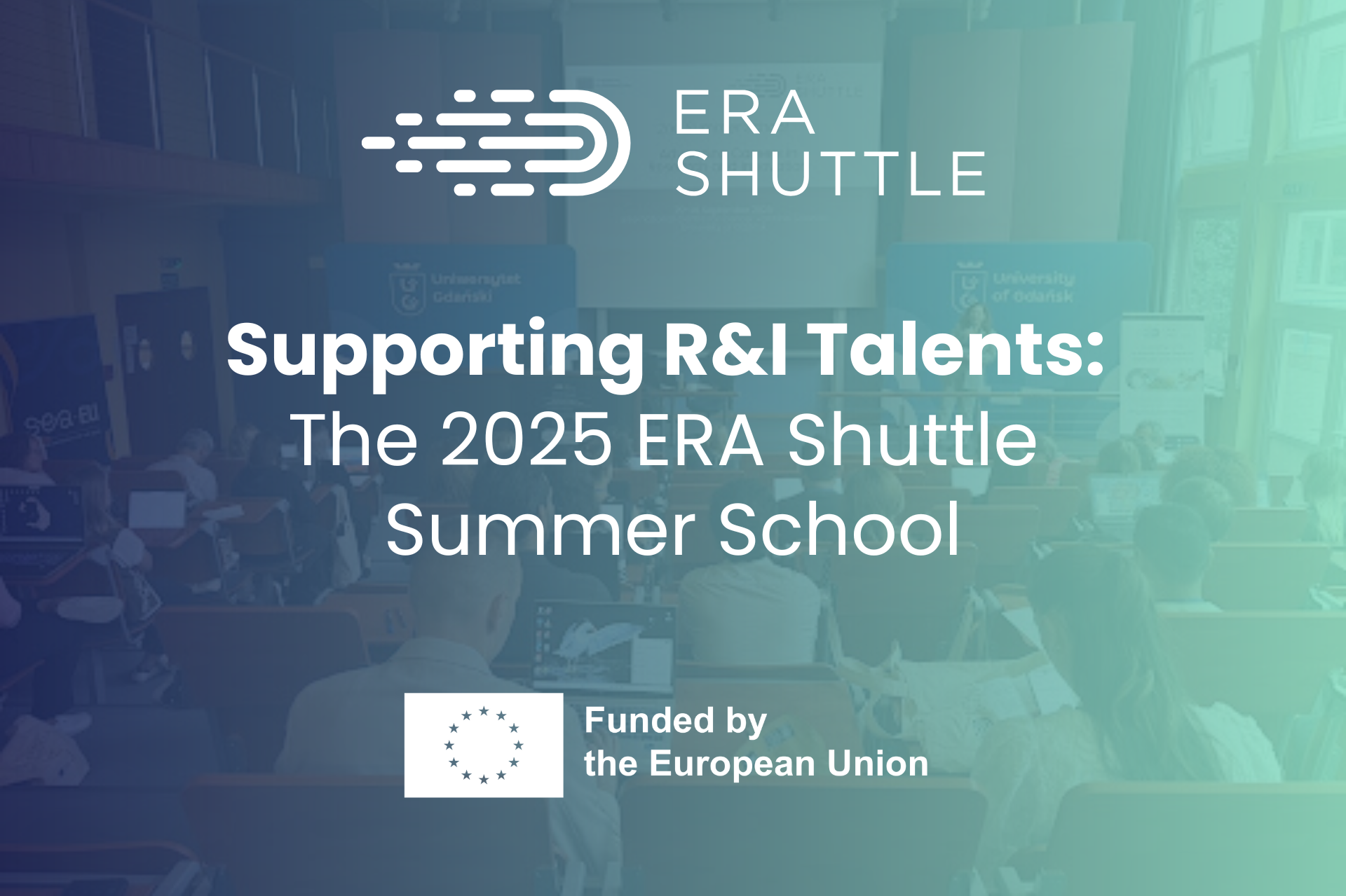 Supporting R&I Talents: The 2025 ERA Shuttle Summer School